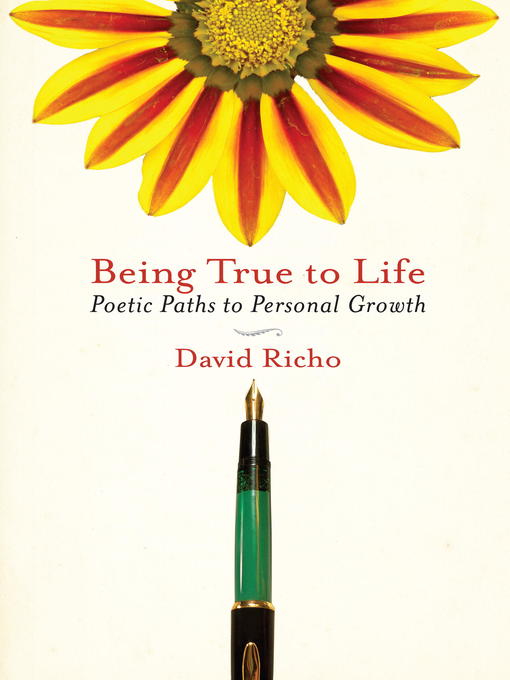 Title details for Being True to Life by David Richo - Available
